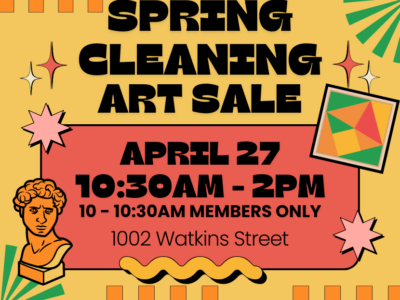 A colorful image with different shapes all over it. The text reads Spring Cleaning Art Sale. April 27, 10:30 AM - 2PM. 10 - 10:30AM Members only. 1002 Watkins Street.